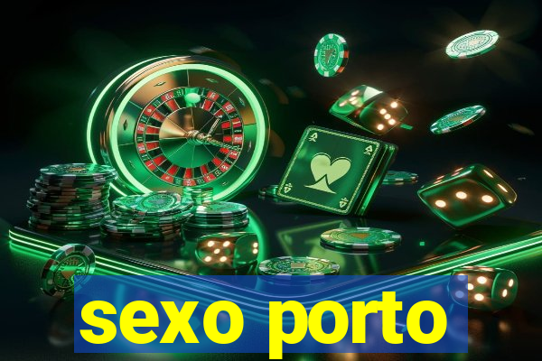 sexo porto